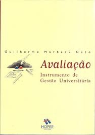 Avaliação : instrumento de gestão universitária