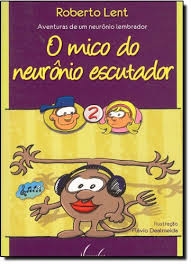 O mico do neurônio escutador : um assovio muito esquisito
