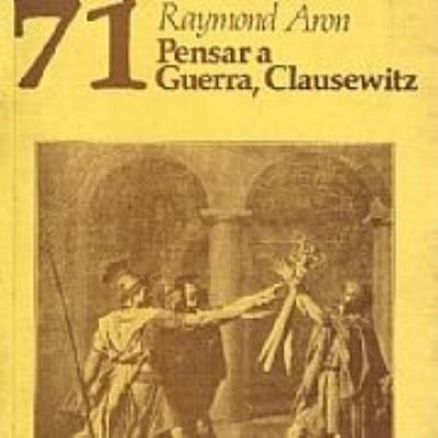 Pensar a guerra, Clausewitz