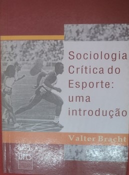 Sociologia crítica do esporte : uma introdução