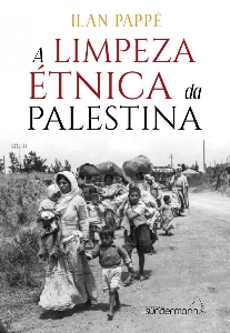 A limpeza étnica da Palestina