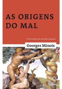 As origens do mal  : uma história do pecado original