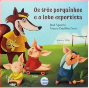 Os três porquinhos e o lobo esportista