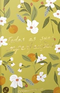 Todas as suas imperfeições