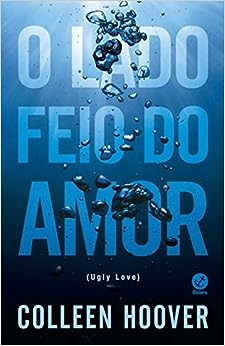 O lado feio do amor  = Ugly love