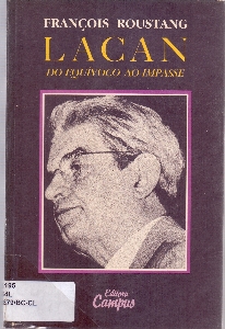 Lacan : do equívoco ao impasse