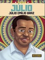 Júlio : Júlio Emílio Braz