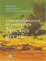 Conceitos básicos de linguística : noções gerais