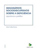 Imaginários sociodiscursivos sobre a deficiência : experiências e partilhas