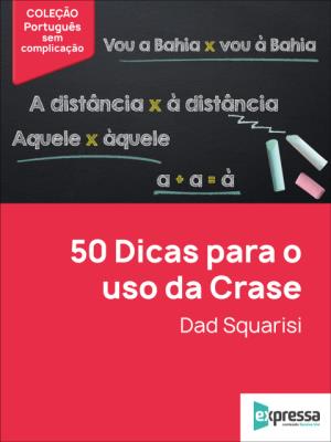50 dicas para o uso da crase
