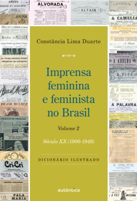 Imprensa feminina e feminista no Brasil, v. 2
