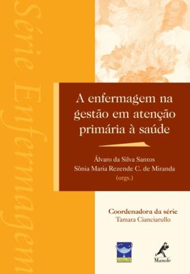 A enfermagem na gestão em atenção primária à saúde