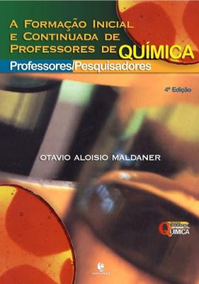 A formação inicial e continuada de professores de química