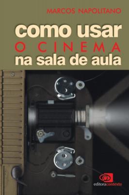 Como usar o cinema na sala de aula