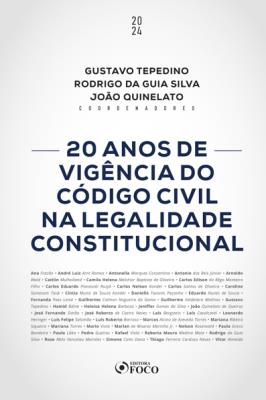 20 anos de vigência do código civil na legalidade constitucional