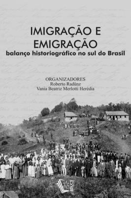 Imigração e emigração : balanço historiográfico no sul do Brasil