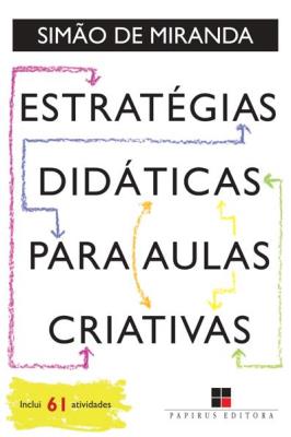 Estratégias didáticas para aulas criativas