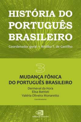 História do português brasileiro : mudança fônica do português brasileiro