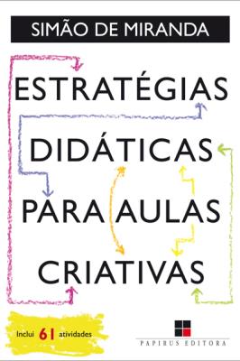 Estratégias didáticas para aulas criativas