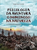 Psicologia da aventura : o numinoso na natureza examinando os livros de montanha
