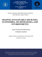 Shaping sustainable societies, economies, technologies, and environments : research program working papers
