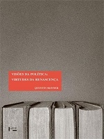 Visões da política : virtudes da renascença