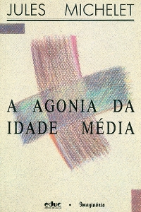 A agonia da Idade Media