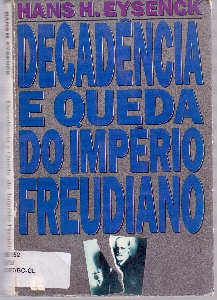 Decadencia e queda do imperio freudiano