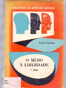 O medo a liberdade