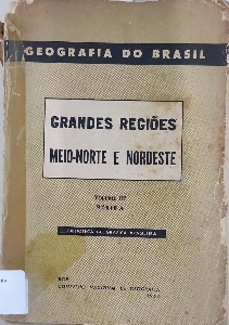 Geografia do Brasil : grandes regiões meio-norte e nordeste