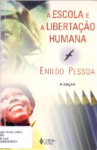 A escola e a libertação humana