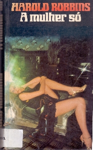 A mulher so