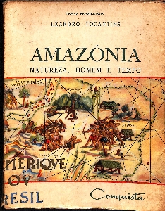 Amazonia : natureza, homem e tempo