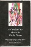 Os "ballets" na opera de Carlos Gomes
