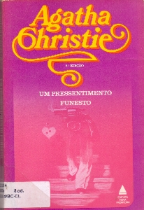 Um pressentimento funesto