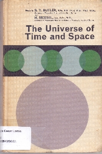 The universe of time and space : a course of selected lectures in astronomy, cosmology, and physics