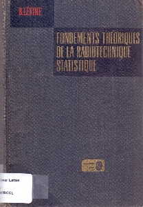 Fondements theoriques de la radiotechnique statistique