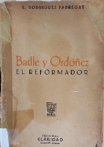 Batlle y Ordonez, el reformador
