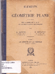 Elements de geometrie plane : a l'usage des classes de 4e et 3e de l'enseignment secondaire