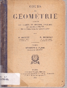 Cours de geometrie : a l'usage des classes de seconde, premiere et methematiques de l'enseignement secondaire