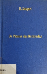 Os piratas das Bermudas : romance de aventuras