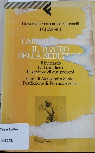 Carlo Goldoni : il teatro della seduzione