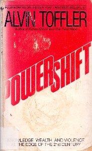 Powershift : knowledge, wealth, and violence at the edge of the 21st century