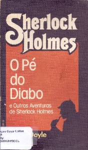 O pe do Diabo e outras aventuras de Sherlock Holmes