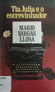 Tia Julia e o escrevinhador : romance