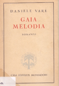 Gaia melodia : romanzo