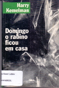 Domingo o rabino ficou em casa