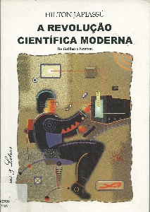 A revolução científica moderna : de Galileu a Newton