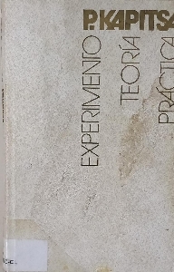 Experimento, teoria, practica : articulos y conferencias