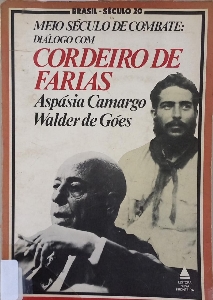 Meio seculo de combate : dialogo com Cordeiro de Farias